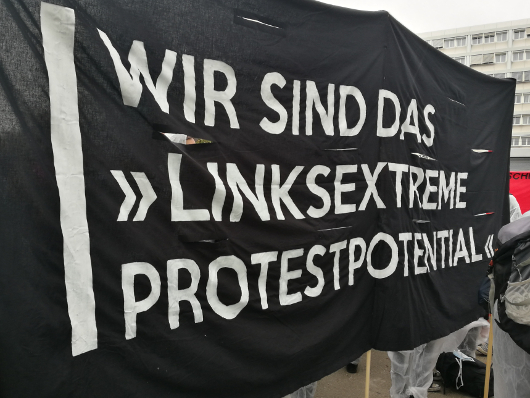 Transparent "Wir sind das 'linksextreme Protestpotential'"