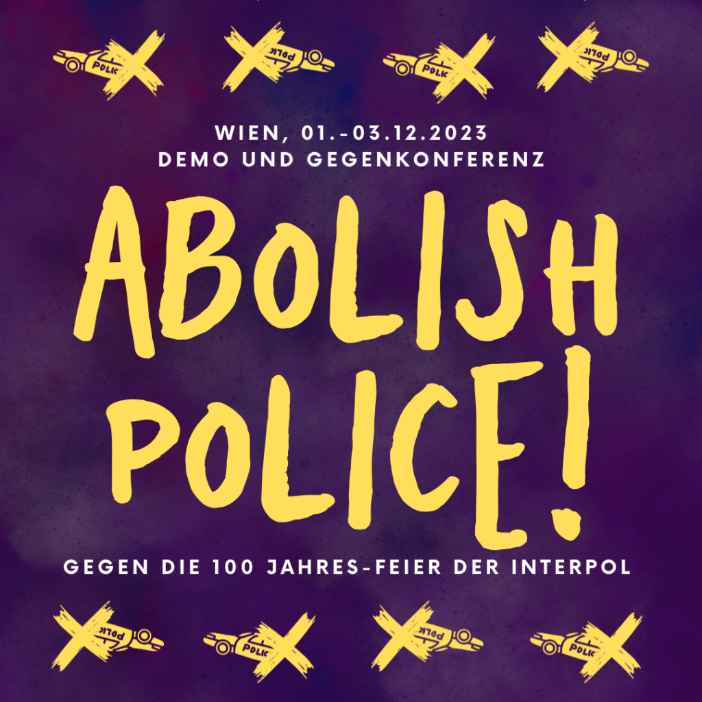 100 Jahre Interpol - Abolish Police